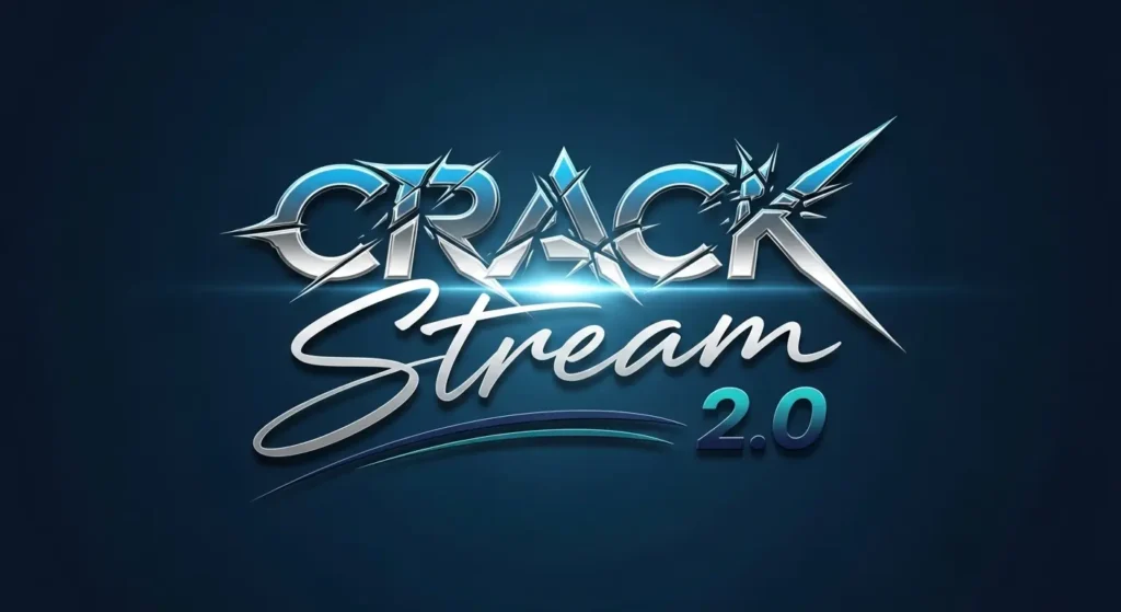 crack stream 2.0